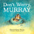 books for kids mental health, books for kids with anxiety, mental health childrens book, books for childrens mental health, children's book with important message, dont worry murray